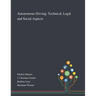 Autonomous Driving: Technical, Legal and Social Aspects