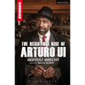 The Resistible Rise of Arturo Ui