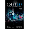 Toshiden: Exploring Japanese Urban Legends: Volume Three