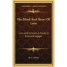 The Mind and Heart of Love: Lion and Unicorn, a Study in Eros and Agape