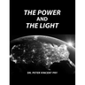 The Power And The Light: The Congressional EMP Commission's War To Save America 2001-2020