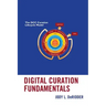 Digital Curation Fundamentals