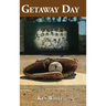 Getaway Day