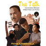 The Talk: Conversations Between A Black Father And His Son
