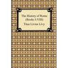 The History of Rome (Books I-VIII)