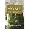 A Place We Call Home: Gender, Race, and Justice in Syracuse