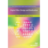 Digital Filter Design and Realization