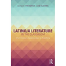 Latino/A Literature in the Classroom: Twenty-First-Century Approaches to Teaching