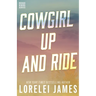 Cowgirl Up and Ride