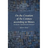 On the Creation of the Cosmos According to Moses