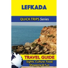 Lefkada Travel Guide (Quick Trips Series): Sights, Culture, Food, Shopping & Fun