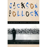 Jackson Pollock: Energy Made Visible