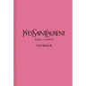 Yves Saint Laurent: The Complete Haute Couture Collections, 1962-2002