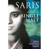 Saris and a Single Malt