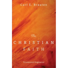 The Christian Faith: Ecumenical Dogmatics