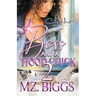 A Boss And A Hood Chick 2: An Urban Romance Story