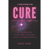 Cure: switch from disease symptoms to cure - by accessing your own unknown subtle higher bodies