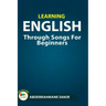 Learning English Through Songs For Beginners