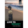Live to Regret