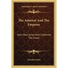 The Admiral and the Empress: John Paul Jones and Catherine the Great