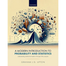 A Modern Introduction to Probability and Statistics: Understanding Statistical Principles in the Age of the Computer
