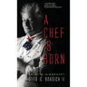 A Chef Is Born