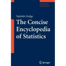 The Concise Encyclopedia of Statistics