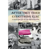 After They Tried Everything Else: A Brief History of the United States