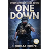 One Down: Citizen Warrior Series-Book 2