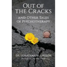 Out of the Cracks and Other Tales of Psychotherapy