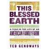 This Blessed Earth: A Year in the Life of an American Family Farm