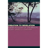 Creation to Revelation