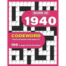 Born In 1940: Codeword Puzzle Book For Adults: Codeword/Code Breaker Logic Puzzle Books For Adults Large Print A Very Special Gift F