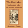 The Redskins: Indian and Injin - The Littlepage Manuscripts