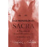 Daemonologia Sacra; or A Treatise of Satan's Temptations - in Three Parts