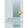 Daily Spiritual Vitamins And Minerals For Your Soul: Feed Your Soul As You Feed Your Body Every Day