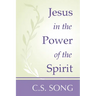 Jesus in the Power of the Spirit