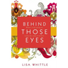 Behind Those Eyes: What's Really Going on Inside the Souls of Women
