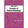 Uncle Scott's Treasury of Useless Knowledge