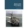 Back to the Bennington: Tales in the Wake
