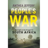 People's War: New Light on the Struggle for South Africa