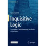 Inquisitive Logic: Consequence and Inference in the Realm of Questions