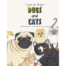Dogs and Cats
