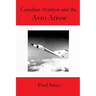 Canadian Aviation and the Avro Arrow