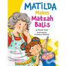 Matilda Makes Matzah Balls
