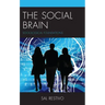 The Social Brain: Sociological Foundations
