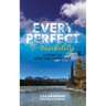 Every Perfect Possibility: A Story of Hope and Surrender