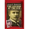 The Legions of the Sun: A Novel about Ambrose Bierce