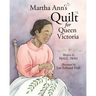Martha Ann's Quilt for Queen Victoria