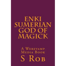 Enki Sumerian God of Magick